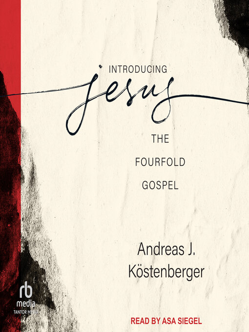 Title details for Introducing Jesus by Andreas J. Köstenberger - Available